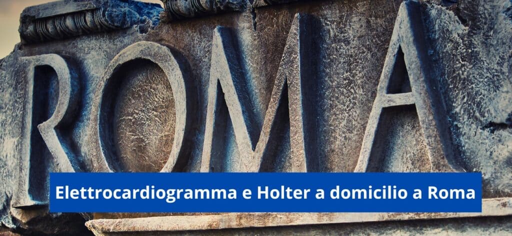 Elettrocardiogramma e Holter cardiaco a Domicilio a Roma